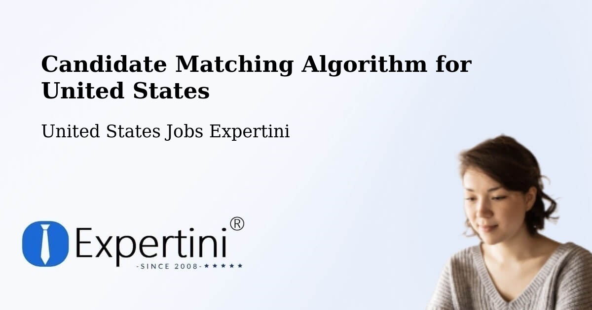 Candidate Matching Algorithm Overview – Chickasha - United States Jobs Expertini
